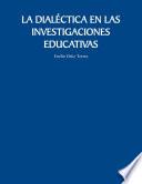 Libro La dialéctica en las investigaciones educativas