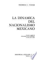 La dinámica del nacionalismo mexicano