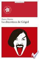 Libro La discoteca de Gógol