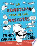 Libro La divertida vida de las mascotas