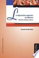 La educación superior en México