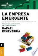 Libro La empresa emergente, la confianza y los desafíos de la transformación