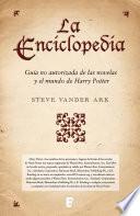 Libro La enciclopedia. Guía no autorizada de las novelas y el mundo de Harry Potter