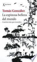 Libro La espinosa belleza del mundo