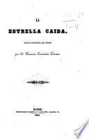 La Estrella Caida; novela traducida del Ingles por N. F. C.