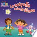 La estrella más brillante (Dora la Exploradora)