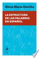 Libro La estructura de las palabras en español