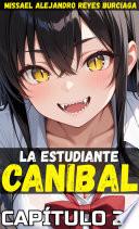 Libro La Estudiante Caníbal. Parte 20.
