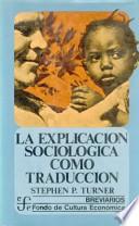 Libro La explicación sociológica como traducción
