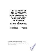 La fertilidad de los principales suelos agricolas de la zona oriental de la Provincia de Ciudad Real: La Mancha y Campo de Montiel