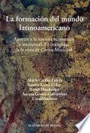 Libro La formación del mundo latinoamericano.