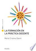 Libro La formación en la práctica docente