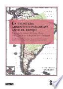 La frontera argentino-paraguaya ante el espejo (eBook)