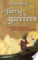 Libro La fuerza de un guerrero