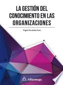 Libro La Gestión del Conocimiento en las organizaciones