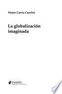 Libro La globalización imaginada