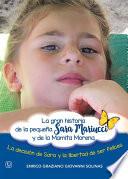 La gran historia de la pequeña Sara Mariucci y de la Mamita Morena