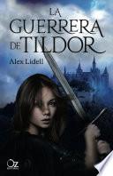 La guerrera de Tildor