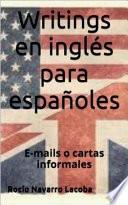 Libro La guía de los writings en inglés para españoles