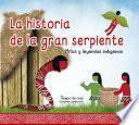 Libro La historia de la gran serpiente