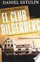 Libro La historia definitiva del Club Bilderberg