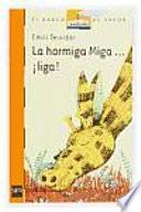 Libro La hormiga Miga ... ¡liga!