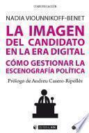 Libro La imagen del candidato en la era digital