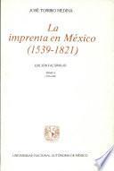 La Imprenta en Mexico (1539-1821). Edicion Facsimilar, Tomo i (1539-1600)