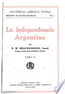 La independencia argentina