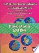 La integración económica y la globalización