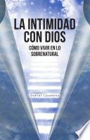 Libro La Intimidad con Dios