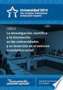 Libro La investigación científica en las universidades, la innovación e influencia en el entorno económico social (curso 4)