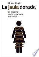 Libro La jaula dorada