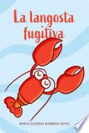Libro La langosta fugitiva