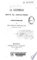 La legitimidad segun el absolutismo y el libro de Don Emilio Arjona