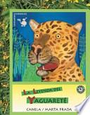 La leyenda del yaguarete / The Jaguar's Legend