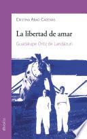 Libro La libertad de amar