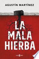 Libro La mala hierba