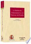 Libro La mediación administrativa y el Defensor del pueblo