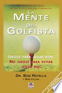 Libro La mente del golfista/ The Golfer's Mind