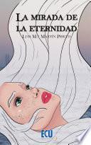 Libro La mirada de la eternidad