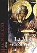 Libro La misa, vida ofrecida