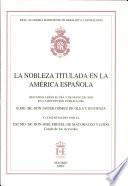La Nobleza Titulada en la America Española
