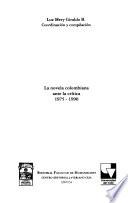 La novela colombiana ante la crítica, 1975-1990