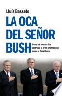 Libro La oca del señor Bush
