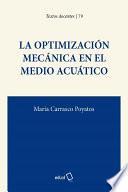 Libro La optimización mecánica en el medio acuático