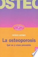La osteoporosis