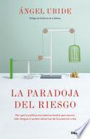 La paradoja del riesgo