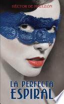 Libro La perfecta espiral
