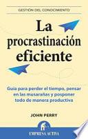 Libro La Procrastinacion Eficiente